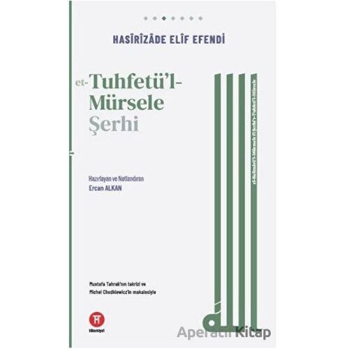 Et-Tuhfetul-Mürsele Şerhi - Hasirizade Elif Efendi - Hikemiyat Yayınevi