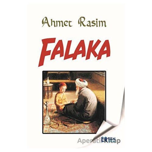 Falaka - Ahmet Rasim - Sen Yayınları