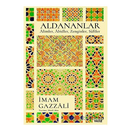 Aldananlar - İmam Gazzali - Veciz Yayınları