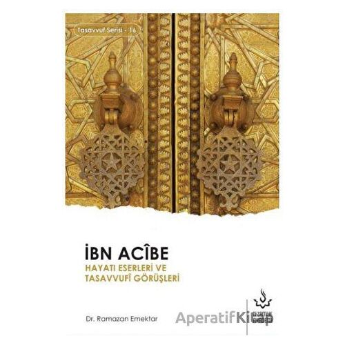 İbn Acibe - Ramazan Emektar - Nizamiye Akademi Yayınları