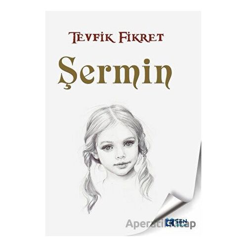 Şermin - Tevfik Fikret - Sen Yayınları