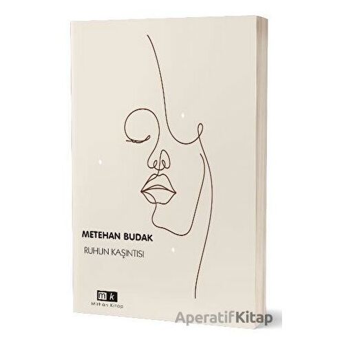 Ruhun Kaşıntısı - Metehan Budak - Mirhan Kitap