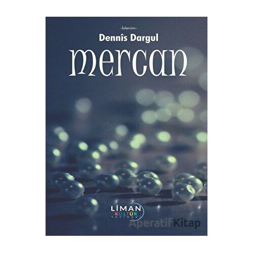 Mercan - Dennis Dargul - Liman Yayınevi