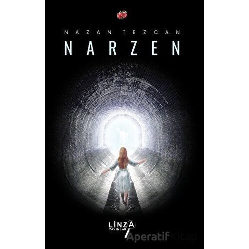 Narzen - Nazan Tezcan - Linza Yayınları