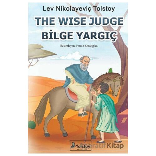 The Wıse Judge / Bilge yargıç - Lev Nikolayeviç Tolstoy - Lev Nikolayeviç Tolstoy Yayınları
