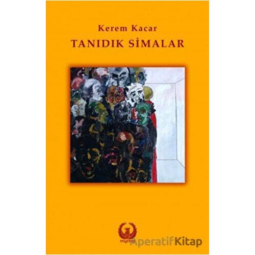 Tanıdık Simalar - Kerem Kacar - Myrina Yayınları