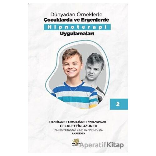 Dünyadan Örneklerle Çocuklarda Ve Ergenlerde Hipnoterapi Uygulamaları 2