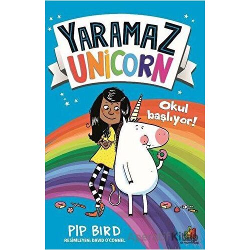 Yaramaz Unicorn - Okul Başlıyor! - Pip Bird - Orman Kitap