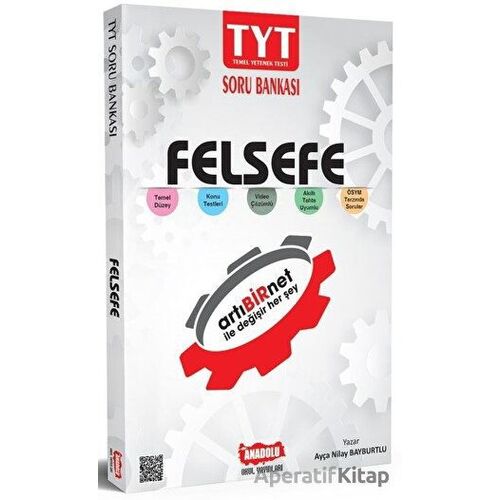TYT Felsefe Soru Bankası - Ayça Nilay Bayburtlu - Anadolu Okul Yayınları