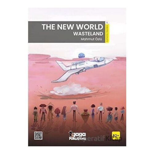 The New World Wasteland B2 Reader - Mahmut Özlü - Gaga Yayınları