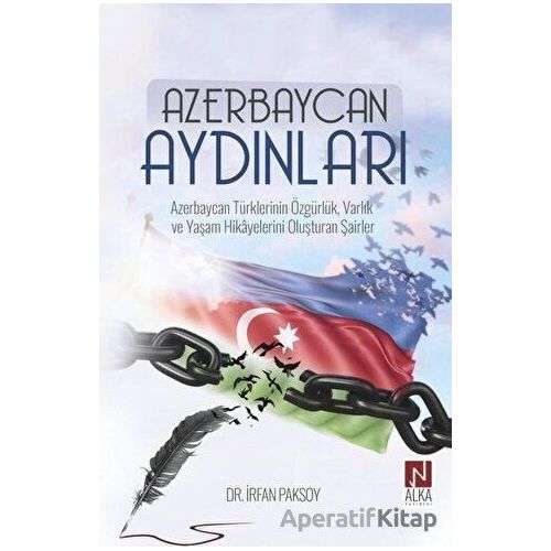 Azerbaycan Aydınları - İrfan Paksoy - Alka Yayınevi