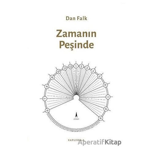 Zamanın Peşinde - Dan Falk - Kaplumbaa Kitap