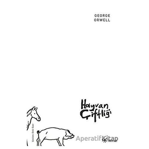 Hayvan Çiftliği - George Orwell - Mecaz Yayınları