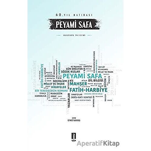 Peyami Safa - 60. Yıl Hatırası - Cengiz Karataş - İlbilge Yayıncılık