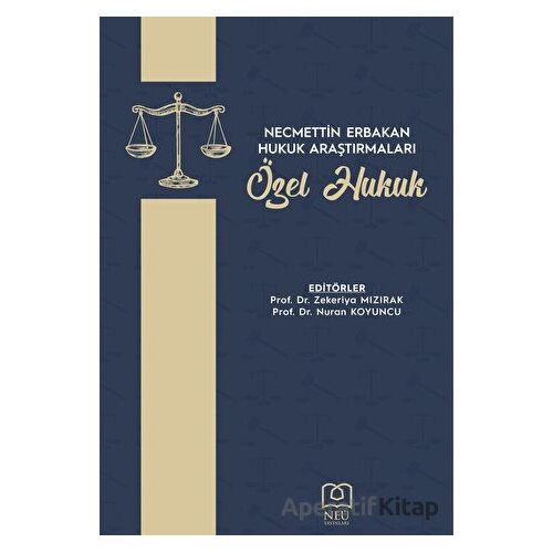 Necmettin Erbakan Hukuk Araştırmaları Özel Hukuk