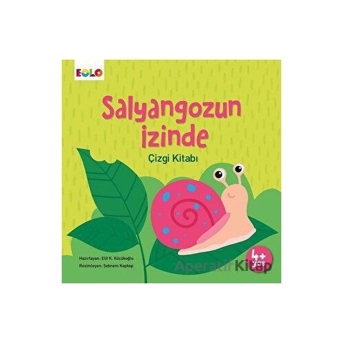 Salyangozun İzinde Çizgi Kitabı - Elif Küçükoğlu - Eolo Yayıncılık