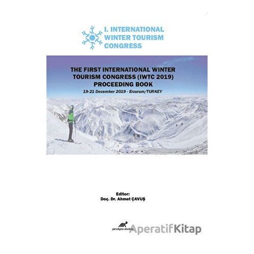 The First International Winter Tourism Congress (IWTC 2019) Proceeding Book