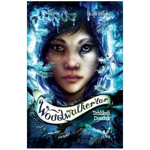 Woodwalker’lar - Katja Brandis - İstek Yayınları