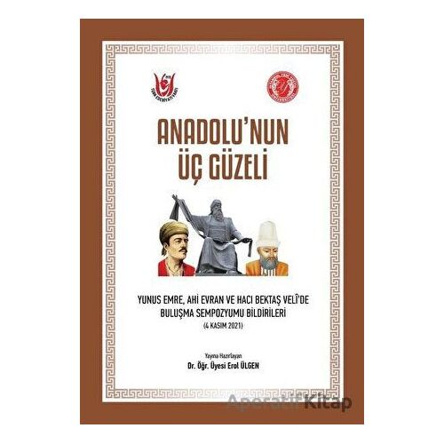 Anadolu’nun Üç Güzeli - Kolektif - Tedev Yayınları