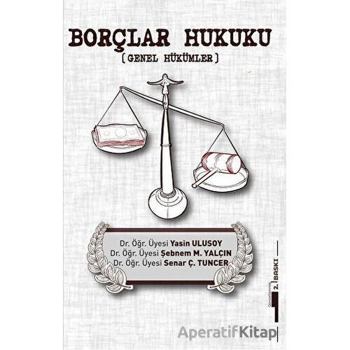 Borçlar Hukuku - Senar Ç. Tuncer - Kafka Kitap Kafe Yayınları
