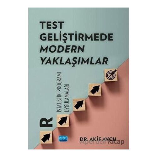Test Geliştirmede Modern Yaklaşımlar - Akif Avcu - Nobel Akademik Yayıncılık