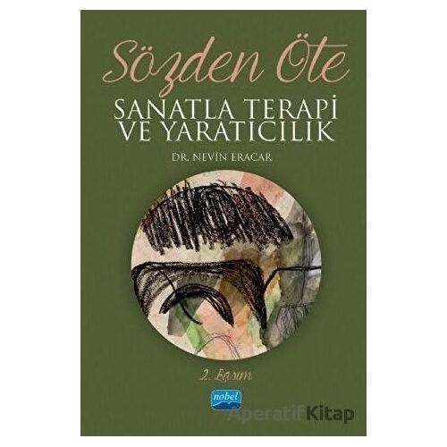 Sözden Öte - Nevin Eracar - Nobel Akademik Yayıncılık