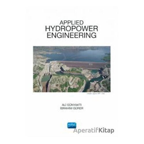 Applied Hydropovver Engineering - İbrahim Gürer - Nobel Akademik Yayıncılık