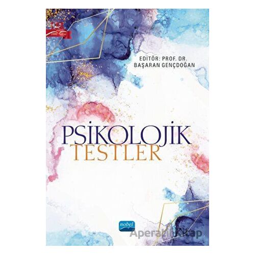 Psikolojik Testler - Kolektif - Nobel Akademik Yayıncılık