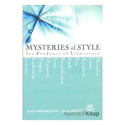 Mysteries Of Style For Students Of Literature - Ömer Şekerci - Nobel Akademik Yayıncılık