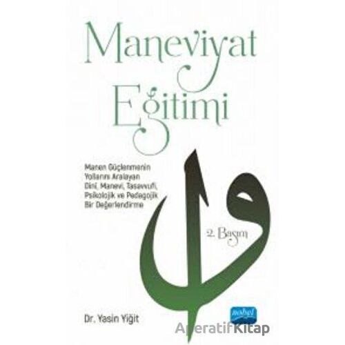Maneviyat Eğitimi - Yasin Yiğit - Nobel Akademik Yayıncılık
