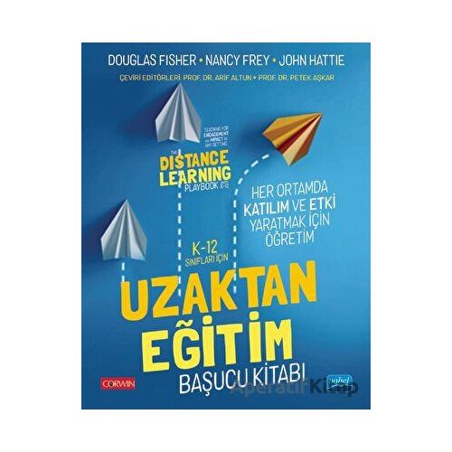 K-12 Sınıfları İçin Uzaktan Eğitim Başucu Kitabı - Douglas Fisher - Nobel Akademik Yayıncılık