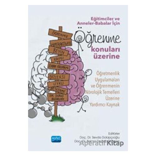 Eğitimciler Ve Anneler-babalar İçin Öğrenme Konuları Üzerine - Kolektif - Nobel Akademik Yayıncılık