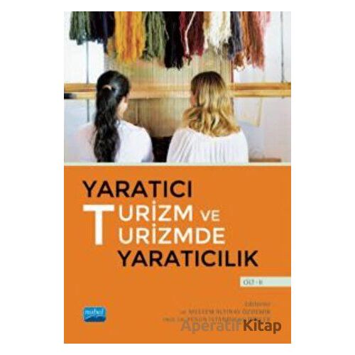 Yaratıcı Turizm ve Turizmde Yaratıcılık - Cilt 2