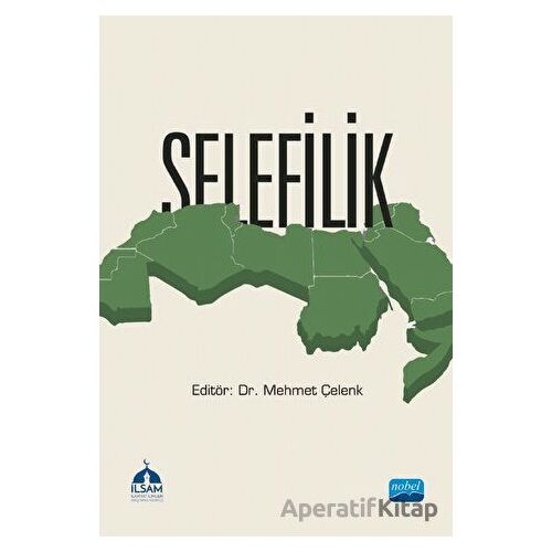 Selefilik - Kolektif - Nobel Akademik Yayıncılık