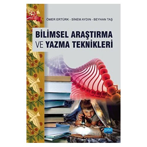 Bilimsel Araştırma ve Yazma Teknikleri - Ömer Ertürk - Nobel Akademik Yayıncılık