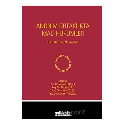Anonim Ortaklıkta Mali Hükümler - Nurgül Yıldız - On İki Levha Yayınları