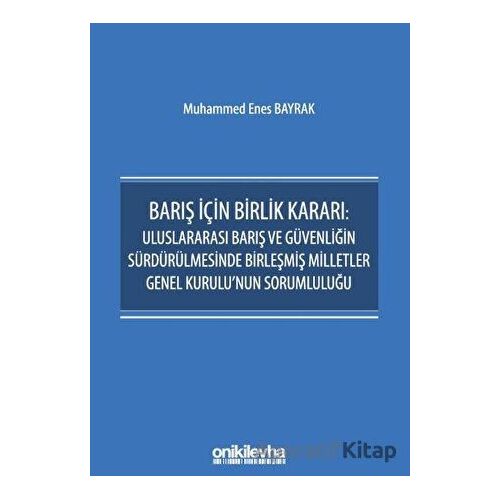 Barış İçin Birlik Kararı - Muhammed Enes Bayrak - On İki Levha Yayınları