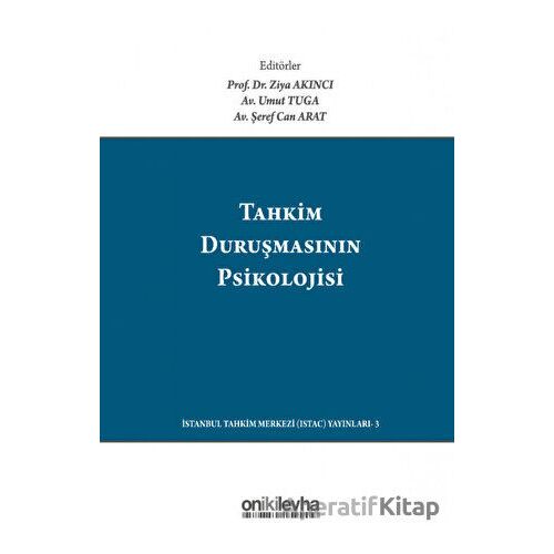 Tahkim Duruşmasının Psikolojisi - Kolektif - On İki Levha Yayınları