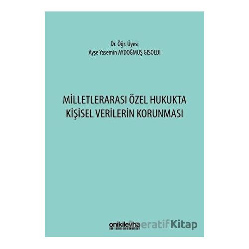 Milletlerarası Özel Hukukta Kişisel Verilerin Korunması
