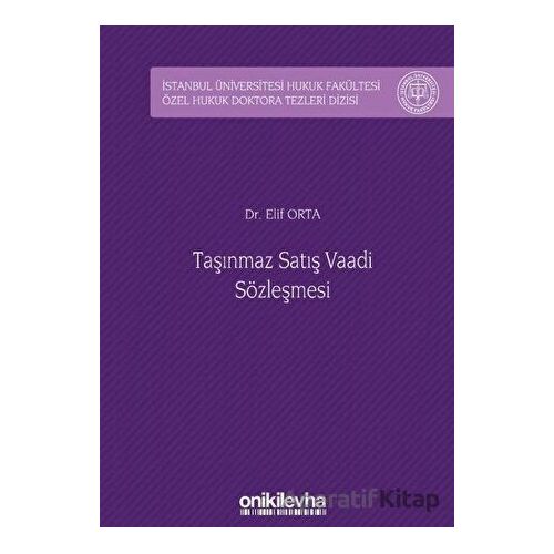 Taşınmaz Satış Vaadi Sözleşmesi - Elif Orta - On İki Levha Yayınları