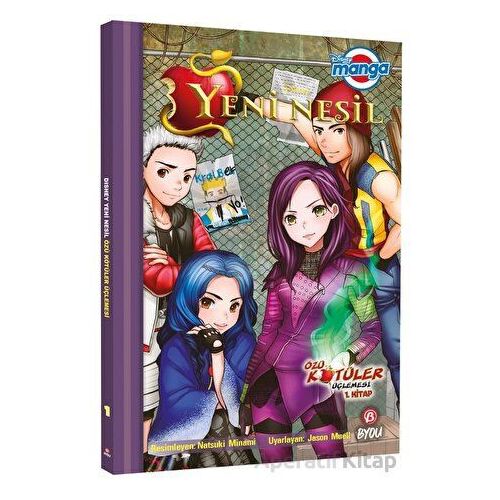 Disney Manga - Yeni Nesil: Özü Kötüler Üçlemesi 1. Kitap - Jason Muell - Beta Byou