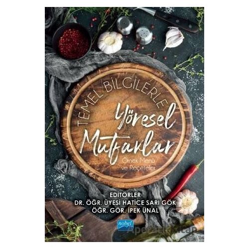 Temel Bilgilerle Yöresel Mutfaklar (Örnek Menü ve Reçeteler)