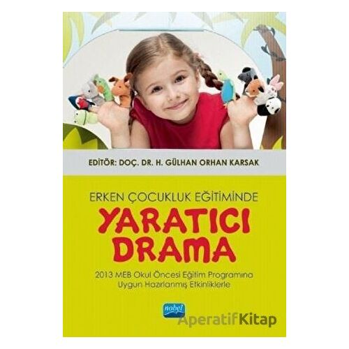 Erken Çocukluk Eğitiminde Yaratıcı Drama - Özge Metinnam - Nobel Akademik Yayıncılık