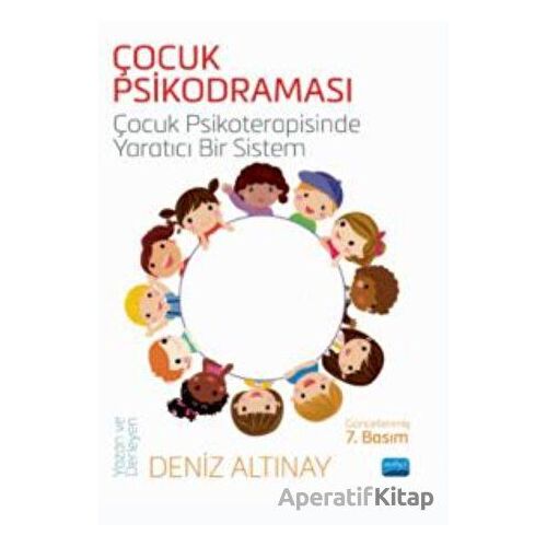 Çocuk Psikodraması - Deniz Altınay - Nobel Akademik Yayıncılık