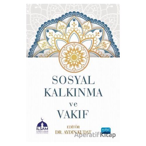 Sosyal Kalkınma ve Vakıf - Aydın Kudat - Nobel Akademik Yayıncılık
