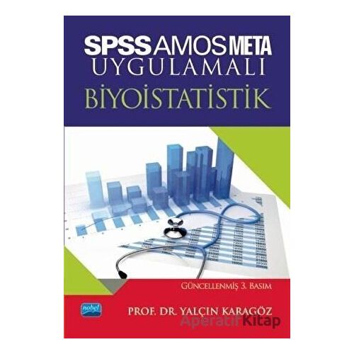 SPSS AMOS META Uygulamalı Biyoistatistik - Yalçın Karagöz - Nobel Akademik Yayıncılık
