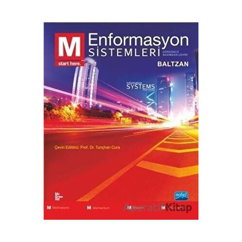 Enformasyon Sistemleri - Information Systems - Paige Baltzan - Nobel Akademik Yayıncılık