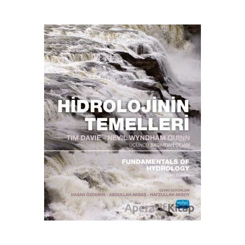 Hidrolojinin Temelleri - Nevil Wyndham Quinn - Nobel Akademik Yayıncılık