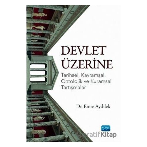 Devlet Üzerine - Emre Aydilek - Nobel Akademik Yayıncılık
