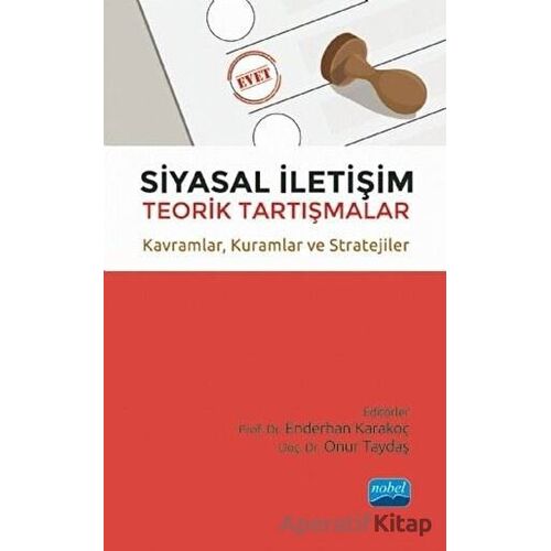 Siyasal İletişim - Kolektif - Nobel Akademik Yayıncılık